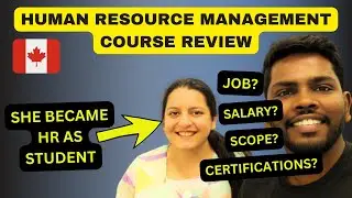 Human Resource Management Course Review Ft Neha | Jobs? | Salary? | Scope of HR in Canada | HRPA