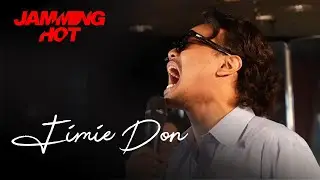 #JammingHot Persembahan Penuh Emosi Dan Tenaga Dari Fimie Don - Jamming Hot Bersama Fimie Don