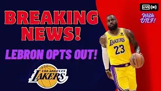 BREAKING NEWS: LeBron opts out, expected to take PAY CUT with Lakers!