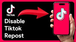 How To Turn OFF Repost On TikTok (2024)