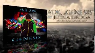3. ADK - Jedna Droga Prod. Karisma Beatz