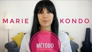 Marie Kondo - Método Guarrindongo