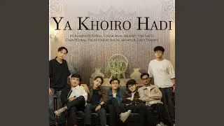 Ya Khoiro Hadi