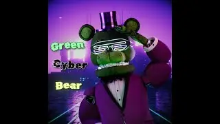 LaimoviyFreddy - Green Cyber Bear (Official Audio)