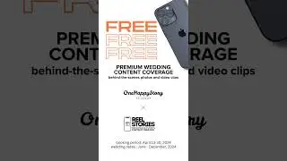 FREE WEDDING CONTENT PHOTO AND VIDEO COVERAGE