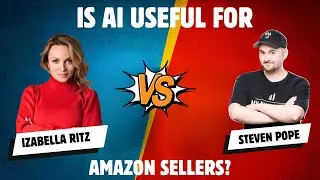 Steven Pope v. Izabella Ritz - Is AI Useful for Amazon Sellers?