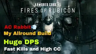 Armored Core 6 - Fast | High DPS | AC Build