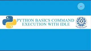 #3 Python Tutorial || Python basics command execution with IDLE || Python in Tamil