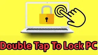Double Tap To LOCK Your Computer or Laptop || Lock Screen Shortcut Ko Kaise Use Kare