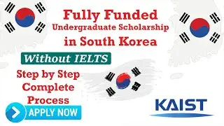 Fully Funded Undergraduate Scholarship 2025 in South Korea | Study in Korea without IELTS