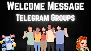 How to create a Welcome Message for TG Groups
