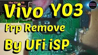 Vivo Y03 Frp Remove By UFi Use ISP 👍
