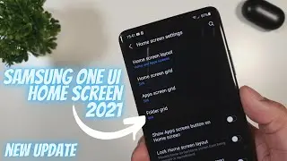New Update for Samsung One UI Home 2021!