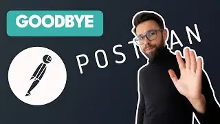 I Stopped Using Postman & Here's What I'm Using Now