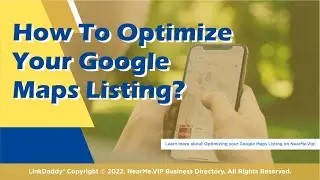 How To Optimize Your Google Maps Listing?