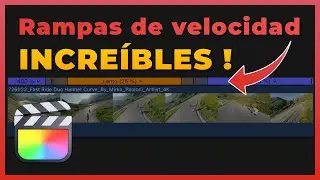 🚀 TRUCAZO Final Cut Pro → Rampas de velocidad con desenfoque de movimiento