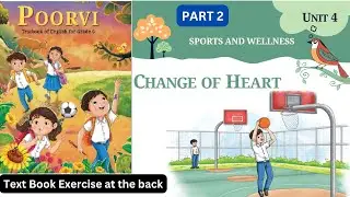 Class 6 English | Change of Heart | Chapter 10 | Part 2 | Sports and Wellness  Unit 4 #class6english