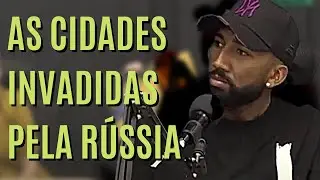 COMO ESTÃO AS CIDADES UCRANIANAS INVADIDAS PELA RUSSIA? - CORTES BAIRRISTA BEBENDO E FALANDO