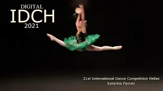 International Ballet Competition Hellas - Digital IDCH 2021