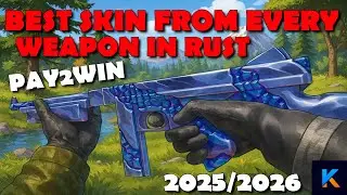 The Best Skin From Every Weapon in Rust (PAY2WIN) 2025/2026