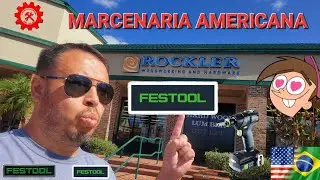 AQUI TEM FESTOOL - ROCKLER LOJA AMERICANA DE FERRAMENTAS MARCENARIA E CARPINTARIA