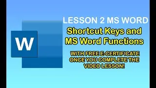 Lesson 2 MS WORD Shortcut Keys and MS Word mFunctions