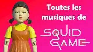 TOUTES les MUSIQUES de SQUID GAME - Eerdnal
