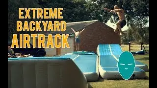 Extreme Backyard Airtrack | Damien Walters