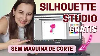 Como baixar o Silhouette Studio de GRAÇA sem máquina de corte