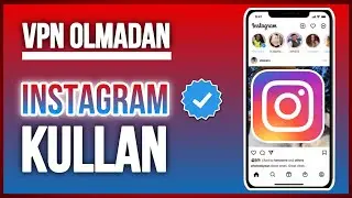 Vpn Kullanmadan Vpn Olmadan İnstagram'a Giriş - (İPHONE ve ANDROİD)