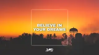 Next Route - Believe In Your Dreams (No Copyright Music)