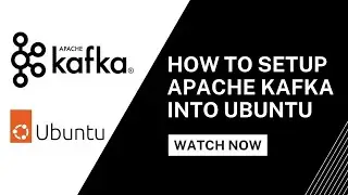 How to setup Apache Kafka into ubuntu
