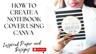 How to Create a Notebook Cover Using Canva - Create a Journal for Amazon KDP Part 2 of 3