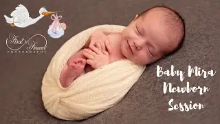Adorable Baby Girl Mira: Slideshow from Newborn Photography Session