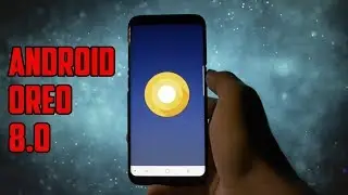 Exynos Galaxy S8/S8+ Oreo 8.0 Beta Update! | Installation, Features, Overview