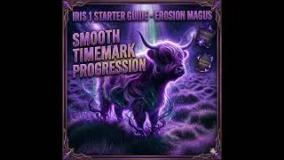 Iris1 Erosion Magus Starter Guide - SS12 Lunaria Season