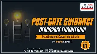 Post GATE Guidance Part-1 | Best options for GATE Aerospace Engineering Aspirants after GATE result