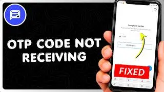 How To Fix Otp Code Not Receiving On Phone Number — 2026 Step-By-Step Guide