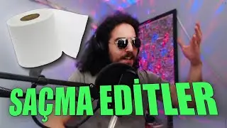 EN SAÇMA EDİTLER