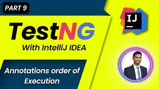 TestNG Tutorial | Sinhala | PART-9 | Annotations in TestNG | Annotations order of Execution