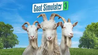 Goat Simulator 3 КООП с @Piligrim_  и @Milka_Goldcman  ► СТРИМ