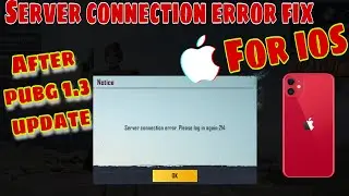 iOS Fix Server connection error after PUBG 1.3 update  solution iOS device iphone please login 214