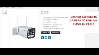 Connect CPPLUS  EZYKAM 4G Camera to NVR via RJ45 Cable. View 4G Camera on NVR with Lan Cable.