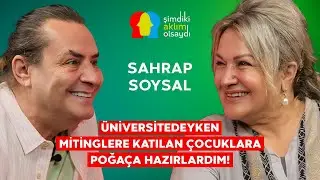 SAHRAP SOYSAL “YÖRESEL OLMADAN EVRENSEL OLUNAMAZ!”