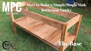 How to Make a Simple Single Sink Bathroom Vanity (The Base)