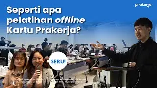 Pelatihan offline Kartu Prakerja kayak gini!