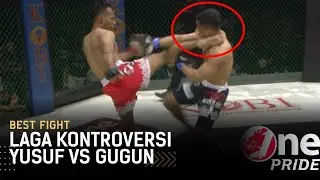 Sampai Muntah! 🤮 Yusuf Susilo VS Gugun Gusman Bikin Penonton Teriak Parah || Best Fight One Pride