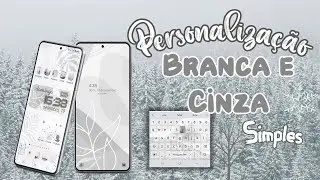❄️ Personalização BRANCA E CINZA para seu ANDROID | SAMSUNG | GALAXY A71 | Fim do Inverno ❄️
