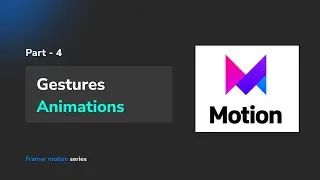 Gestures in Framer motion | Part - 4