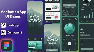 Figma UI Design For Beginners | Design Meditation app UI design with Interaction animation Prototype
